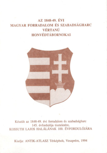 Az 1848-49. évi Magyar Forradalom és Szabadságharc vértanú honvédtábornokai