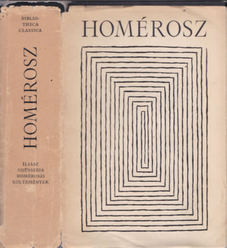 Devecseri Gbor.  (ford.) - Homrosz - lisz - Odsszeia - Homroszi kltemnyek (Bibliotheca Classica)