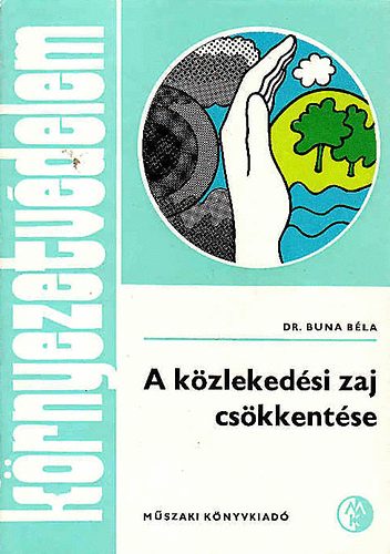 Buna Bla - A kzlekedsi zaj cskkentse