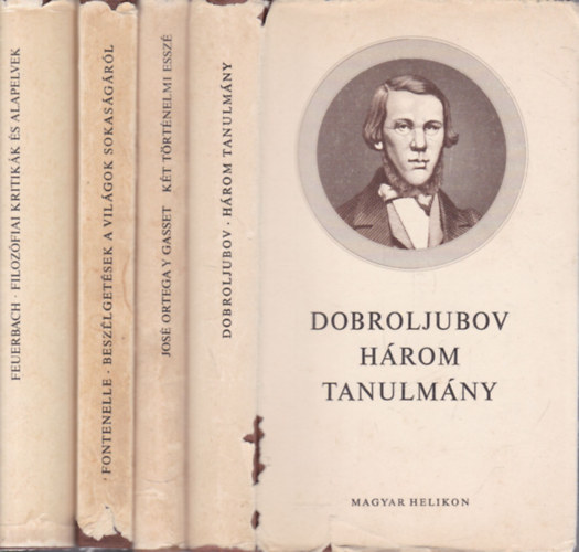 José Ortega Y Gasset, Fontenelle, Feuerbach Dobroljubov - 4 db. Filozófiai kiskönyvtár (Három tanulmány + Két történelmi esszé + Beszélgetések a világok sokaságáról + Filozófiai kritikák és alapelvek)