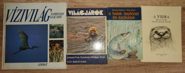 Jacques-Yves Cousteau-Philippe Diol, Schmidt Egon-Szak Tams Pnzes Bethen-Tlg Istvn - 4 knyv a vizi lhelyek llatvilgrl: A halak sztnei s szoksai, Vzi bartaink, A vidra, Vzivilg