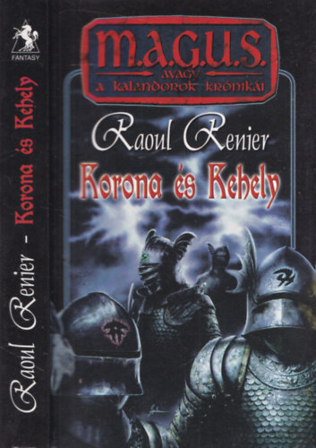 Raoul Renier - Korona �s kehely (magus)