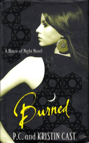 P. C. Cast - A House of Night: Burned