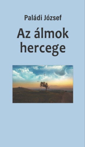 Paldi Jzsef - Az lmok hercege