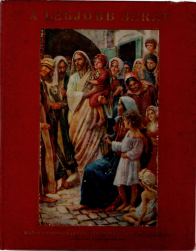 Helme Eleanor E., Prém Margit ford. - A legjobb barát