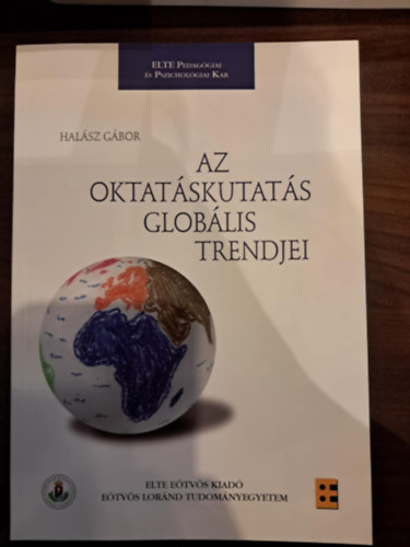 Hal�sz G�bor - Az oktat�skutat�s glob�lis trendjei