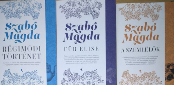 Szabó Magda - 3db Szabó Magda mű - A szemlélők, Für Elise, Régimódi történet