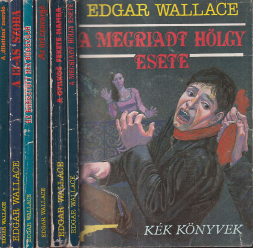 Edgar Wallace - 6 db. K�k K�nyvek (A megriadt h�lgy esete + A gyilkos fekete mamba + Az �ri csavarg� + Az akasztott k�z bossz�ja + A 13-as szoba + A "dilett�ns" zsarol�)