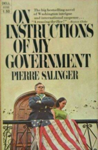 Pierre Salinger - On Instructions of My Government