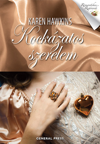 Karen Hawkins - Kockzatos szerelem