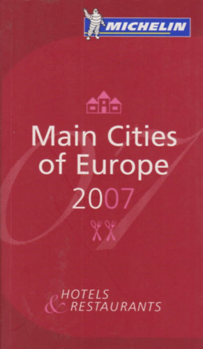 Main Cities of Europe 2007: Hotels & Restaurants