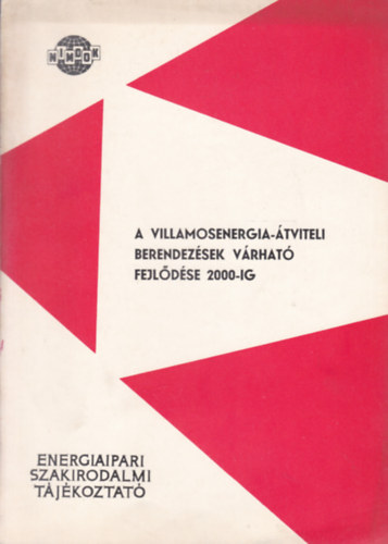 A villamosenergia-tviteli berendezsek vrhat fejldse 200-ig