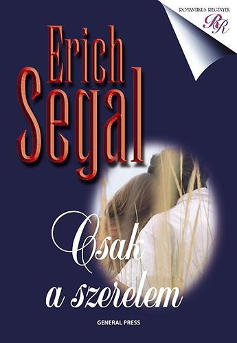 Erich Segal - Csak a szerelem