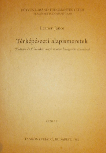 Lerner Jnos - Trkpszeti alapismeretek