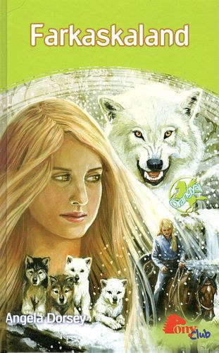 Angela Dorsey - Farkaskaland (PonyClub)