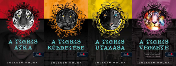 Colleen Houck - Tigris sorozat 1-4. (A tigris átka, A tigris küldetése, A tigris utazása, A tigris végzete)
