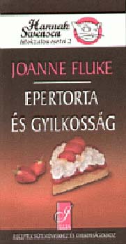 Joanne Fluke - Epertorta és gyilkosság - Hannah Swensen esetei 2.