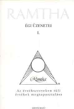 Weinberg-Weischedel-Fazio - Ramtha égi üzenetei I.