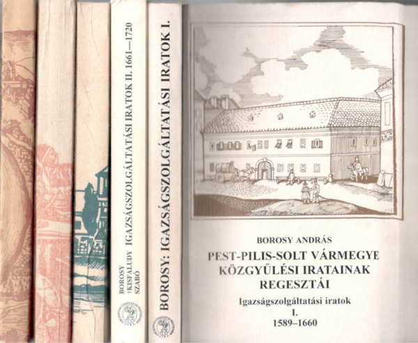 Pest-Pilis-Solt vrmegye kzgylsi jegyzknyveinek regeszti 1589-1711 I-V.