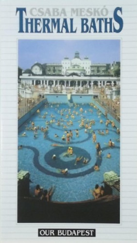 Meskó Csaba - Termal Baths