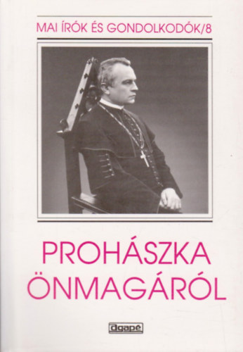 Szab Ferenc S. J. - Prohszka nmagrl