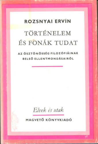 Rozsnyai Ervin - Történelem és fonák tudat