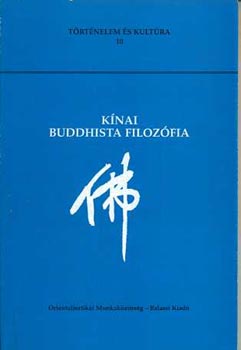 Tőkei Ferenc - Kínai buddhista filozófia