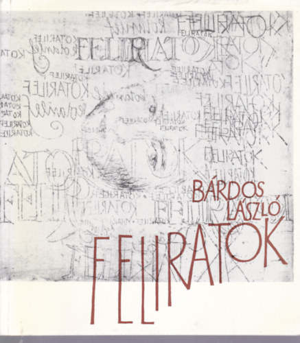 Brdos Lszl - Feliratok