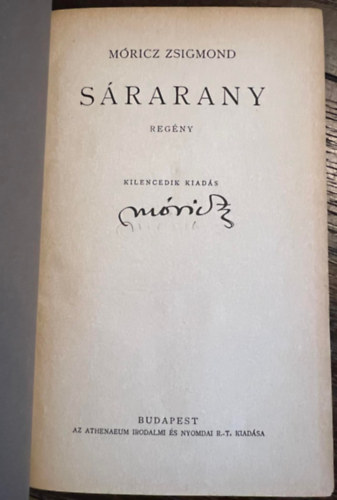 Móricz Zsigmond - Sárarany (Saját kezű aláírásával)