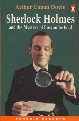Arthur Conan Doyle - Sherlock Holmes and the Mystery of Boscombe Pool (Level 3)