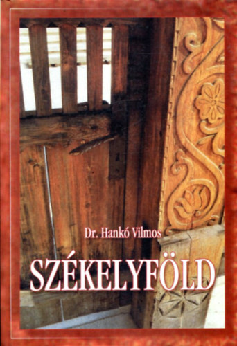 Dr. Hankó Vilmos - Székelyföld