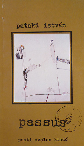 Pataki István - Passus