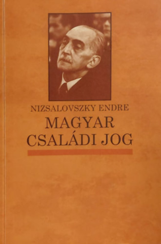 Dr. Nizsalovszky Endre - Magyar csal�di jog