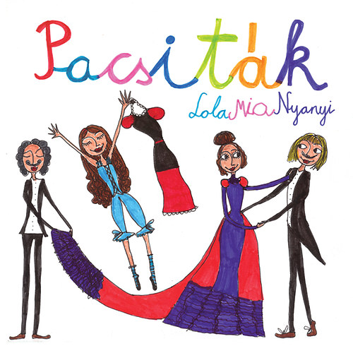 Lola-Mia-Nyanyi - Pacsit�k