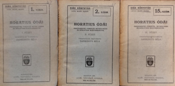 Dankovits Béla Horatius - ford. - Horatius ódái I-III. füzet