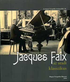 szerk: Kolta Magdolna - Jacques Faix - az aradi klasszikus