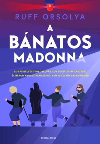 Ruff Orsolya - A Bnatos Madonna