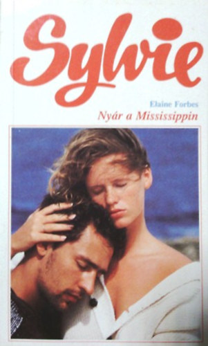 Elaine Forbes - Ny�r a Mississippin (Sylvie)