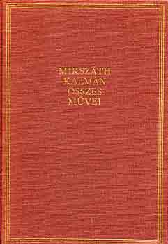 Miksz�th K�lm�n - Cikkek �s karcolatok XXXIV.