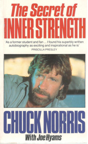 Chuck Norris, Joe Hyams - The secret of inner strength