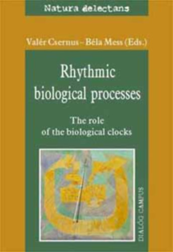 B�la Mess Val�r Csernus - Rhythmic biological processes