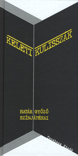 Határ Győző - Keleti kulisszák