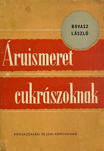 Ravasz Lszl - ruismeret cukrszoknak