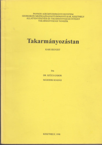 Dr. Szcs Gbor - Takarmnyozstan - Kari jegyzet