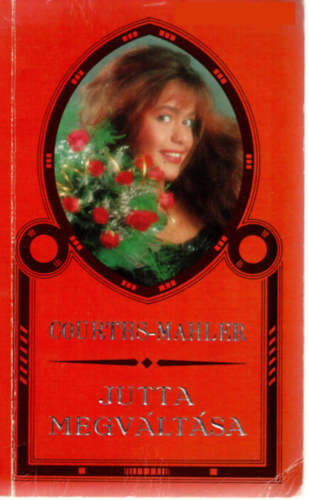 Hedwig Courths-Mahler - Jutta megv�lt�sa