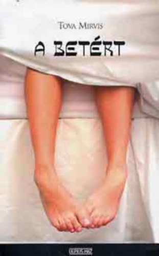 Tova Mirvis - A bet�rt