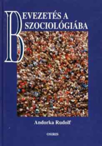 Andorka Rudolf - Bevezetés a szociológiába