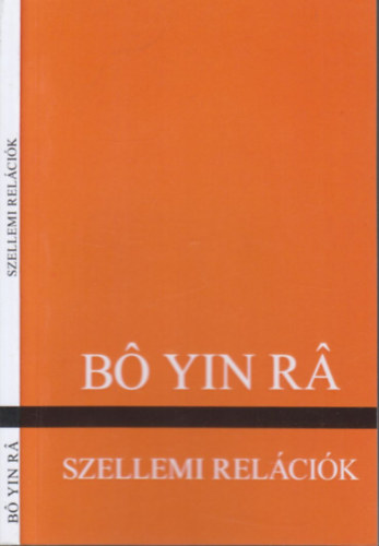 Bo Yin Ra - Szellemi relcik