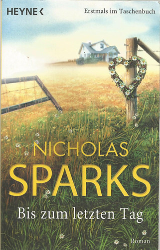 Nicholas Sparks - Bis Zum Letzten Tag