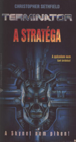 Christopher Sethfield - Terminator: A stratgia
